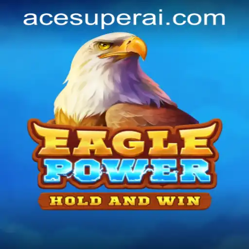 Experience the Thrill of Strategy with EaglePower