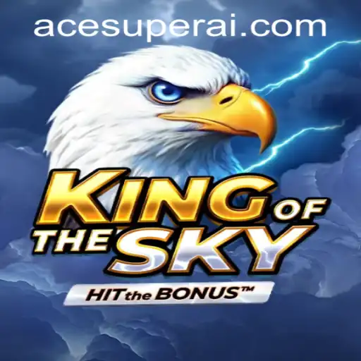 KingOfTheSky Game Unleashed: A Dive into the Skies with ACESUPER.COM