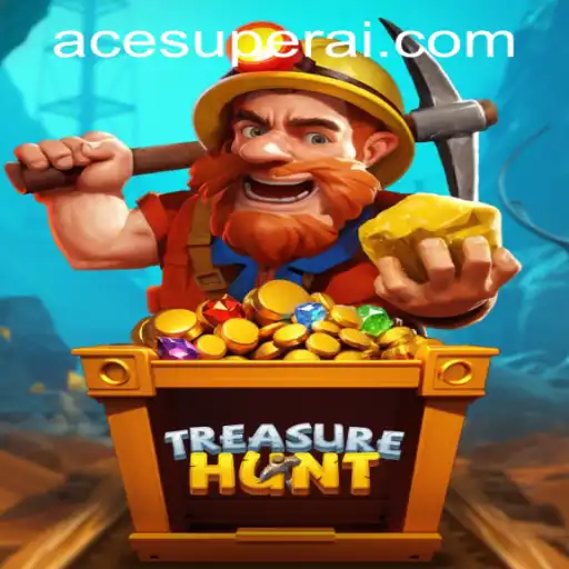 Discover the Exciting World of TreasureHunt with ACESUPER.COM